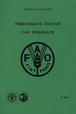 Prírastkový zoznam FAO publikácií. 21,2012 /