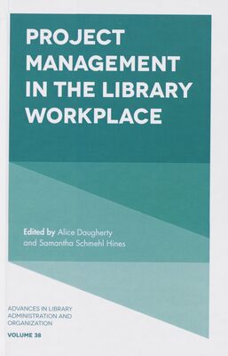 Project management in the library workplace /