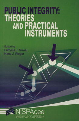 Public integrity theories and practical instruments /