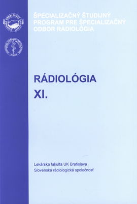 Rádiológia. XI., Téma: MR. Základy, hardware, sekvencie, špeciálne techniky /