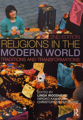 Religions in the modern world : traditions and transformations /