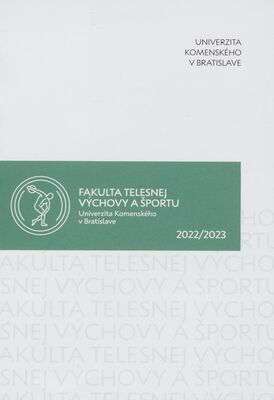 Ročenka FTVŠ UK : akademický rok 2022/2023 /