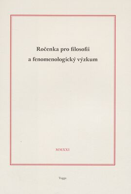Ročenka pro filosofii a fenomenologický výzkum. Svazek XI. /