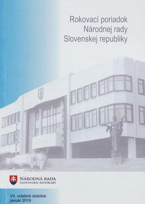 Rokovací poriadok Národnej rady Slovenskej republiky : VII. volebné obdobie.