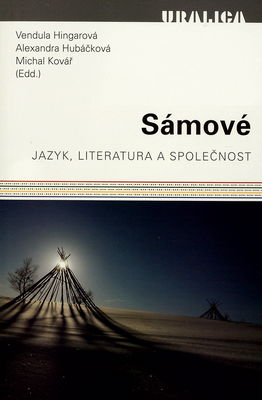 Sámové : jazyk, literatura a společnost /