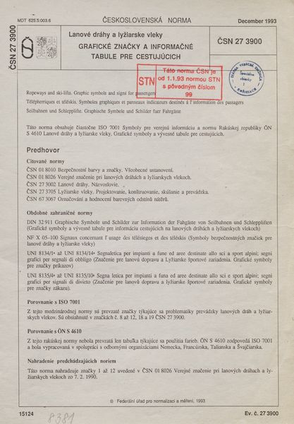 STN 27 3900: 1993, Lanové dráhy a lyžiarske vleky. Grafické značky a informačné tabule pre cestujúcich.
