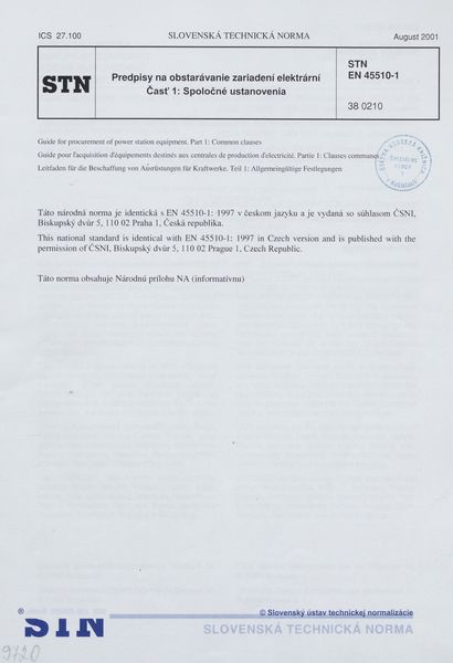 STN EN 45510-1: 2001 (38 0210), Predpisy na obstarávanie zariadení elektrární Časť 1 Spoločné ustanovenia
