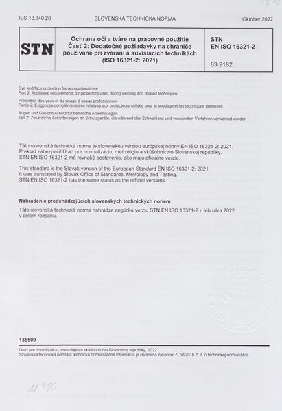 STN EN ISO 16321-2: 2022 (83 2182), Ochrana očí a tváre na pracovné použitie Časť 2 Dodatočné požiadavky na chrániče používané pri zváraní a súvisiacich technikách (ISO 16321-2: 2021)