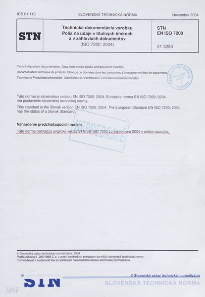 STN EN ISO 7200: 2004 (01 3250), Technická dokumentácia výrobku. Polia na údaje v titulných blokoch a v záhlaviach dokumentov (ISO 7200: 2004).