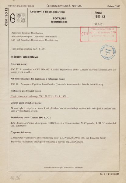 STN ISO 12: 1993 (31 0131), Letectví a kozmonautika. Potrubí. Identifikace.