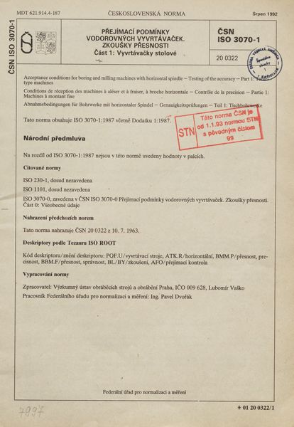 STN ISO 3070-1: 1992 (20 0322), Přejímací podmínky vodorovných vyvrtávaček. Zkoušky přesnosti Časť 1 Vyvrtávačky stolové