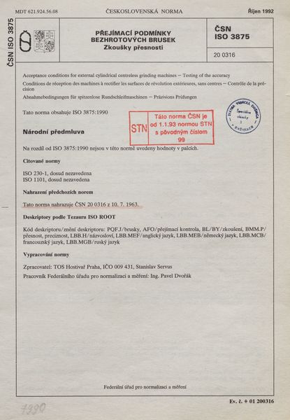 STN ISO 3875: 1992 (20 0316), Přejímací podmínky bezhrotových brusek. Zkoušky přesnosti.
