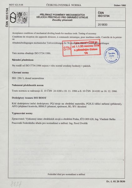 STN ISO 5734: 1992 (20 5830), Přejímací podmínky mechanických dělicích přístrojů pro obráběcí stroje. Zkoušky přesnosti.
