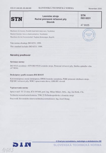 STN ISO 6531: 2000 (47 9025), Lesnícke stroje. Ručné prenosné reťazové píly. Slovník.