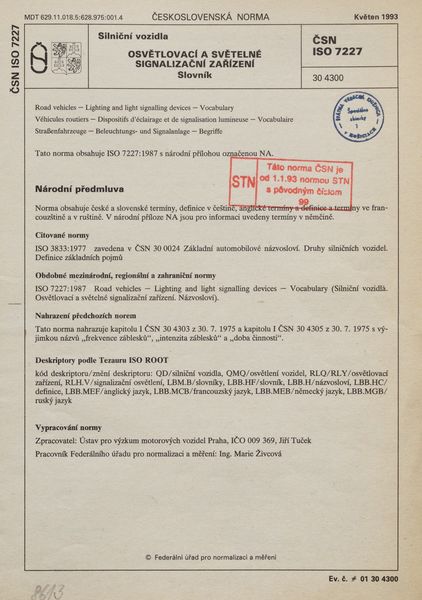 STN ISO 7227: 1993 (30 4300), Silniční vozidla. Osvětlovací a světelné signalizační zařízení. Slovník.