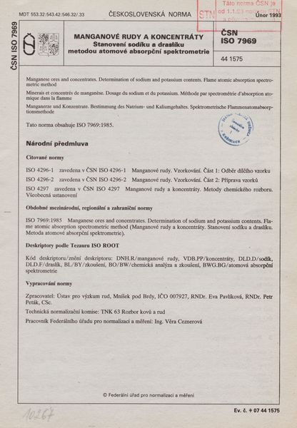 STN ISO 7969: 1993 (44 1575), Manganové rudy a koncentráty. Stanovení sodíku a draslíku metodou atomové absorpční spektrometrie.