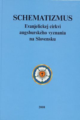 Schematizmus Evanjelickej cirkvi augsburského vyznania na Slovensku /