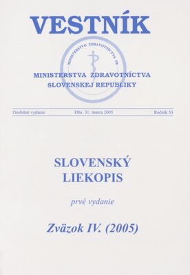 Slovenský liekopis. Zväzok IV. (2005).