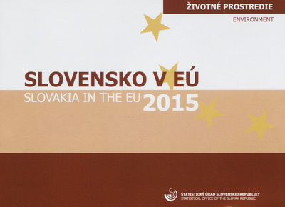 Slovensko v EÚ 2015 : životné prostredie.