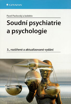 Soudní psychiatrie a psychologie /