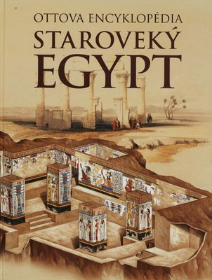 Staroveký Egypt : Ottova encyklopédia /