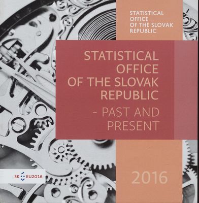 Statistical office of the Slovak Republic - past and present.
