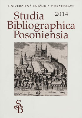 Studia Bibliographica Posoniensia 2014 /