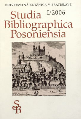 Studia bibliographica Posoniensia. I /