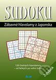 Sudoku : zábavné hlavolamy z Japonska : [128 číselných hlavolamov - od ľahkých po veľmi ťažké]. 2. zväzok /