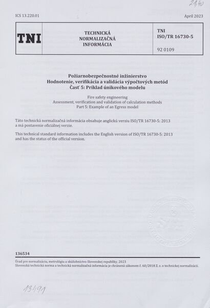 TNI ISO/TR 16730-5: 2023 (92 0109), Požiarnobezpečnostné inžinierstvo. Hodnotenie, verifikácia a validácia výpočtových metód Časť 5 Príklad únikového modelu