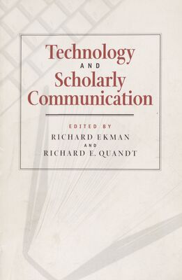 Technology and scholarly communication /