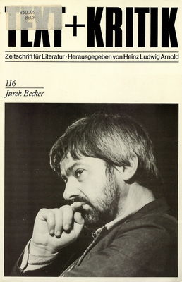 Text + Kritik : Zeitschrift für Literatur. Heft 116, Jurek Becker /