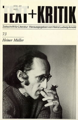 Text + Kritik. 73, Heiner Müller : Zeitschrift für Literatur /