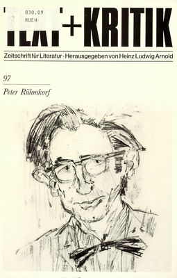 Text + Kritik. 97, Peter Rühmkorf : Zeitschrift für Literatur /