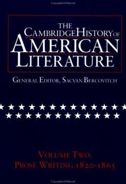 The Cambridge history of American literature. Volume 2, 1820-1865 /