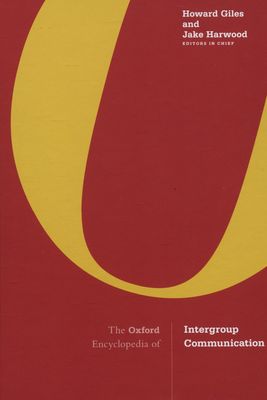 The Oxford encyclopedia of intergroup communication. Volume 2, J-W /