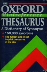 The Oxford minireference thesaurus. : A dictionary of synonyms. /