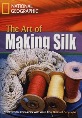 The art of making silk /
