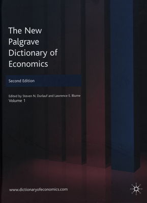 The new Palgrave dictionary of economics. Volume 1, Abramovitz - collusion /