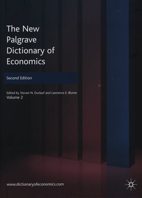 The new Palgrave dictionary of economics. Volume 2, Command economy - epistemic game theory /