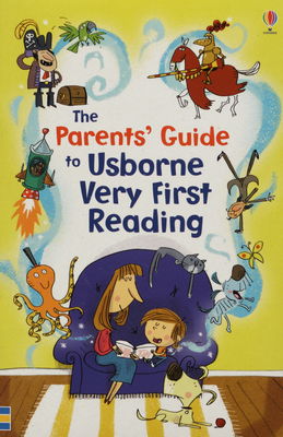 The parents´ guide to Usborne very first reading.