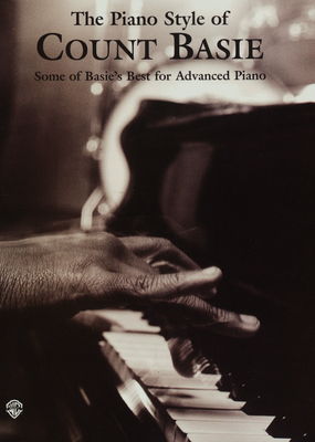 The piano style of count basie some of basie´s best for Advanced piano.