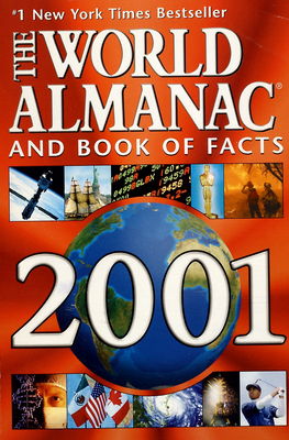 The world almanac and book of facts 2001 : the authority since 1868.