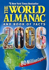 The world almanac and book of facts 2006 : the autority since 1868.