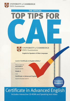 Top Tips for CAE : certificate in advanced English.