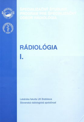 Učebné texty z rádiológie : téma: MR : postgraduálne vzdelávanie LFUK. I. /