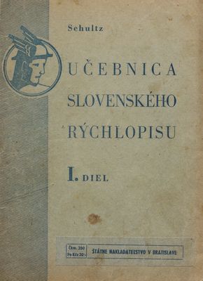 Učebnica slovenského rýchlopisu. I. diel, Písmo korešpondenčné /