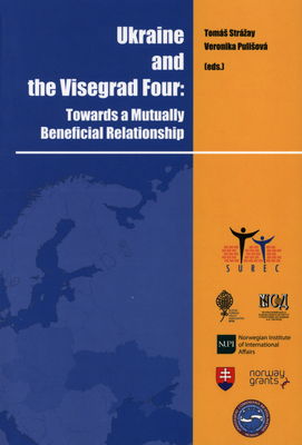Ukraine and the Visegrad Four: towards a mutually beneficial relationship /