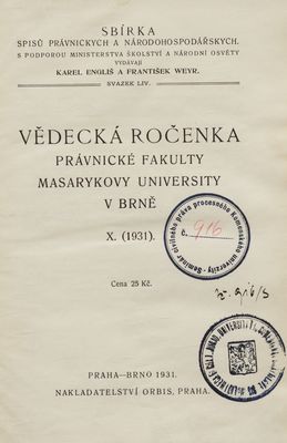Vědecká ročenka Právnické fakulty Masarykovy university v Brně. X. (1931).