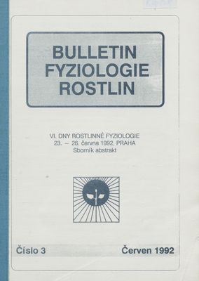 VI. dny rostlinné fyziologie : 23.-26. června 1992, Praha : sborník abstrakt.